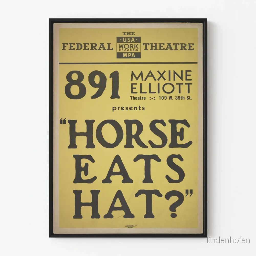 Vintageaffisch för teatern "Horse Eats Hat?" 891 Maxine Elliott Theatre