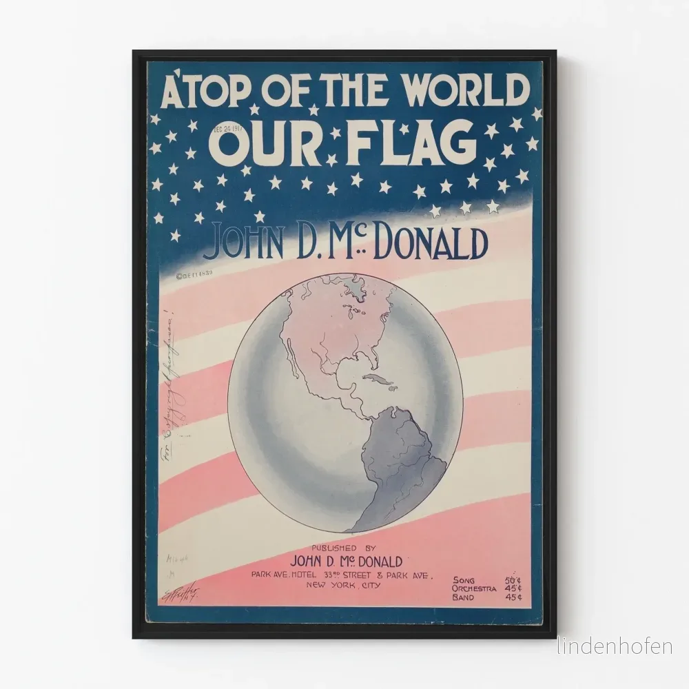 Vintageposter Our Flag Atop of the World - Patriotisk väggdekoration