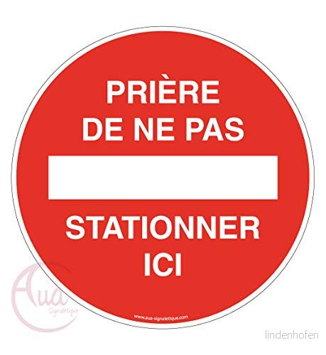 AUA SIGNALETIQUE bön att inte parkera här Ø 450 mm, aluminium dibond 3 mm 3666180033428