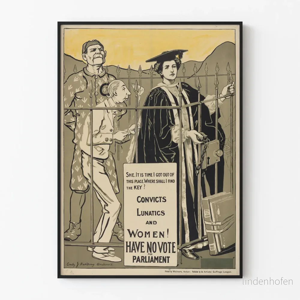 Vintage feministposter « Fångar, galningar och kvinnor har ingen rösträtt till parlamentet »